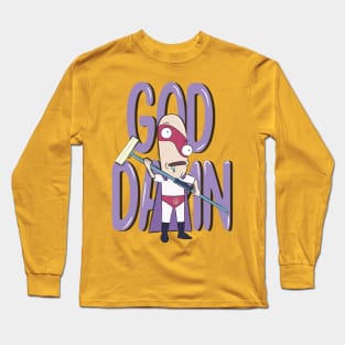 God Damn cartoon funny Long Sleeve T-Shirt